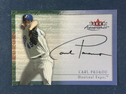 2000 Fleer Autographics Carl Pavano Autograph Montreal Expos
