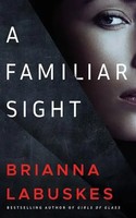 Familiar Sight | Brianna Labuskes | Englisch | Taschenbuch | Dr. Gretchen White