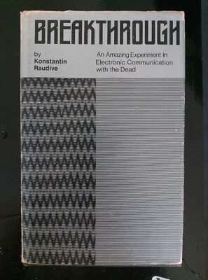 Breakthrough: An Amazing Experiment in Electronic Communication w		