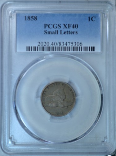 1858 Flying Eagle cent, PCGS XF40