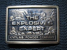 THE EXPLOSIVE EXPERT ATLAS POWDER COMPANY BELT BUCKLE VINTAGE RARE TL B 80s