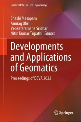 Developments and Applications of Geomatics: Proceedings of DEVA 2022 by Shashi M