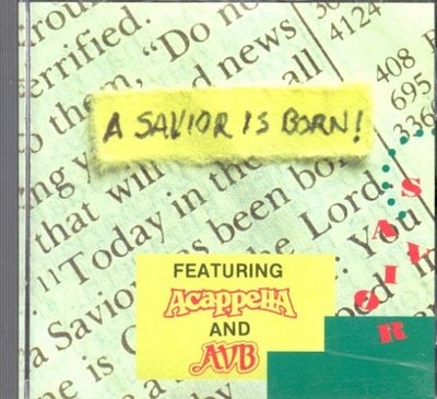 ACAPPELLA AVB - A Savior Is Born - CD - **BRAND NEW/STILL SEALED**
