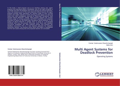 Multi Agent Systems for Deadlock Prevention Farhad Soleimanian Gharehchopogh