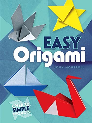 Easy Origami (Dover Origami Papercraft),John Montroll