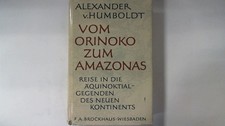 From Orinoco to Amazon. Journey to the Equinoxes of the New Continent