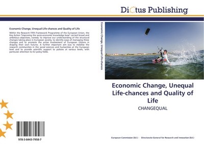 Economic Change, Unequal Life-chances and Quality of Life European Commission Eu