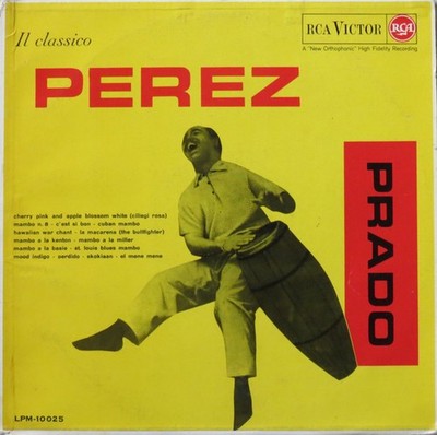 Perez Prado And His Orchestra - Il Classico Perez Prado - LP