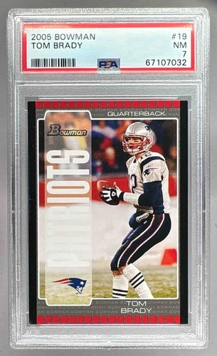 67107032 Tom Brady 2005 Bowman #19 PSA 7