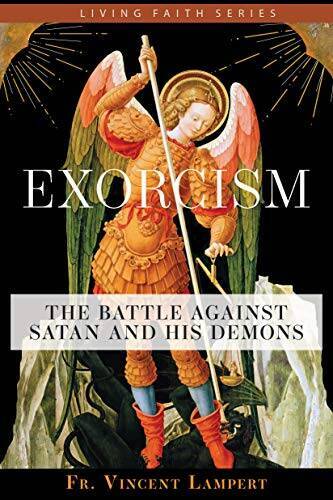 Exorcism: The Battle Against Satan and His Demons - Paperback - GOOD - Bild 1 von 1