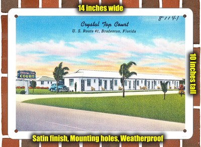 METAL SIGN - Florida Postcard - Crystal Top Court, U.S. Route 41, Bradenton, Fl