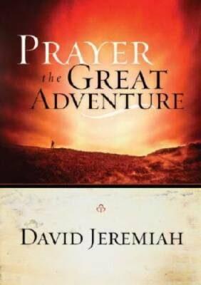 #ad Prayer the Great Adventure Paperback By Jeremiah Dr. David VERY GOOD $4.45