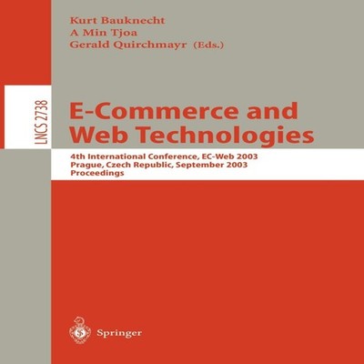 E-Commerce and Web Technologies 4th International Conference EC-W