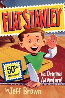 Flat Stanley: His Original Adventure!, Brown, Jeff