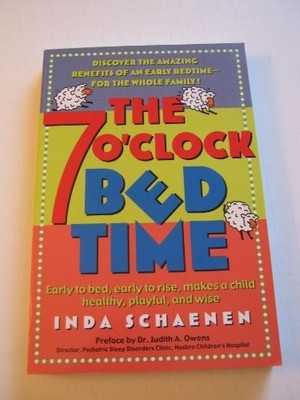 7 O'Clock Bedtime: Early to Bed, Ear..., Schaenen, Inda