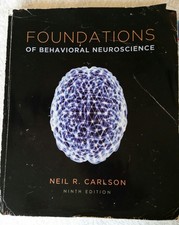 Foundations of Behavioral Neuroscience (paper...