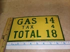 Vintage 1920s Gasoline Pump Price Sign Embossed Metal Gas 14 Tax 4 Total 18...