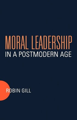 Robin Gill | Moral Leadership in a Postmodern Age | Taschenbuch | Englisch
