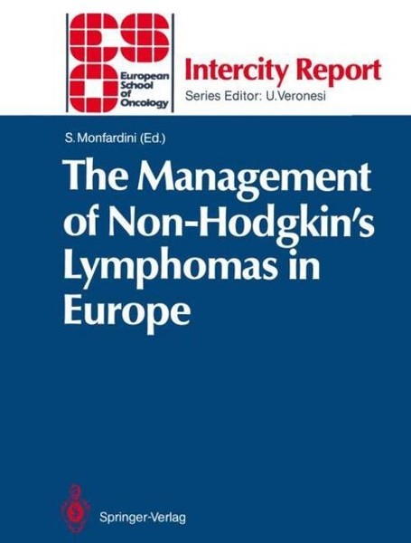The Management Of Non-Hodgkin's Lymphomas In Europe Silvio Monfardini-image