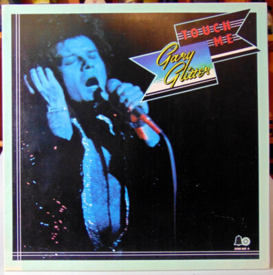 VINYL PLATTE 33 UMDREHUNGEN Gary Glitter '' Touch Me '' Bell 1973