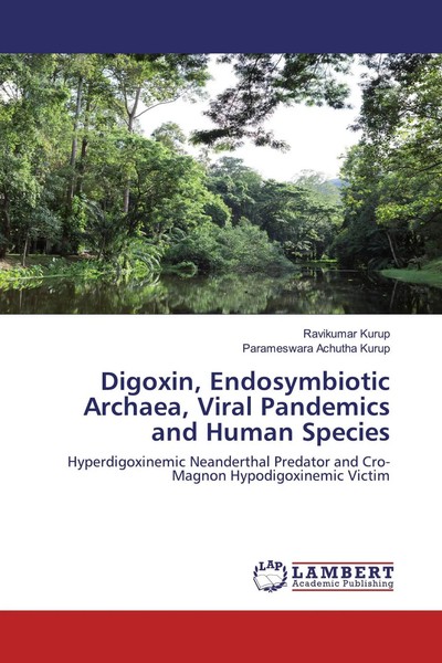 Ravikumar Kurup (U. A.) | Digoxin, Endosymbiotic Archaea, Viral Pandemics And...-image