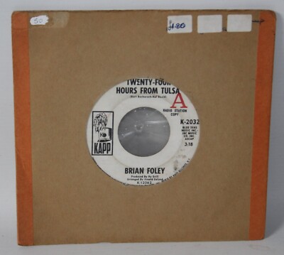 Brian Foley   Twenty-Four Hours To Tulsa - 1969 US Vinyl 7'' Single - Kapp K-2032