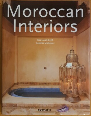 Moroccan Interiors Taschen Lovatt-Smith
