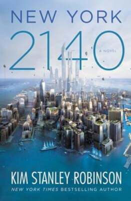 New York 2140 by Kim Stanley Robinson: Used