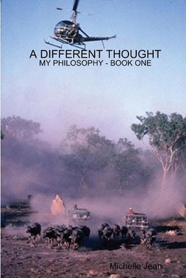 A Different Thought - My Philosophy Book One by Michelle Jean (English) Paperbac