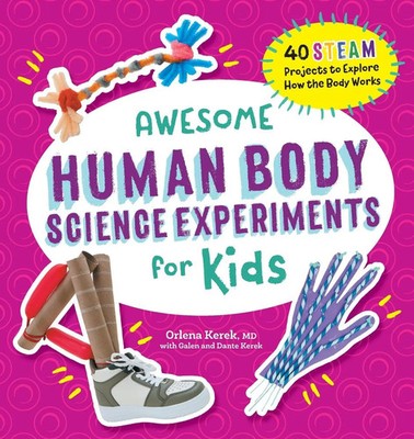 Orlena Kerek | Awesome Human Body Science Experiments for Kids | Taschenbuch