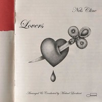 Audio Cd - Nels Cline - Lovers (2 Cd) - Blue Note -D- Neu