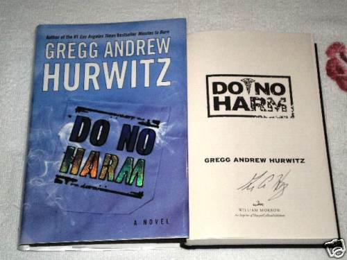 DO NO HARM by GREGG ANDREW HURWITZ *SIGNED* - Bild 1 von 1