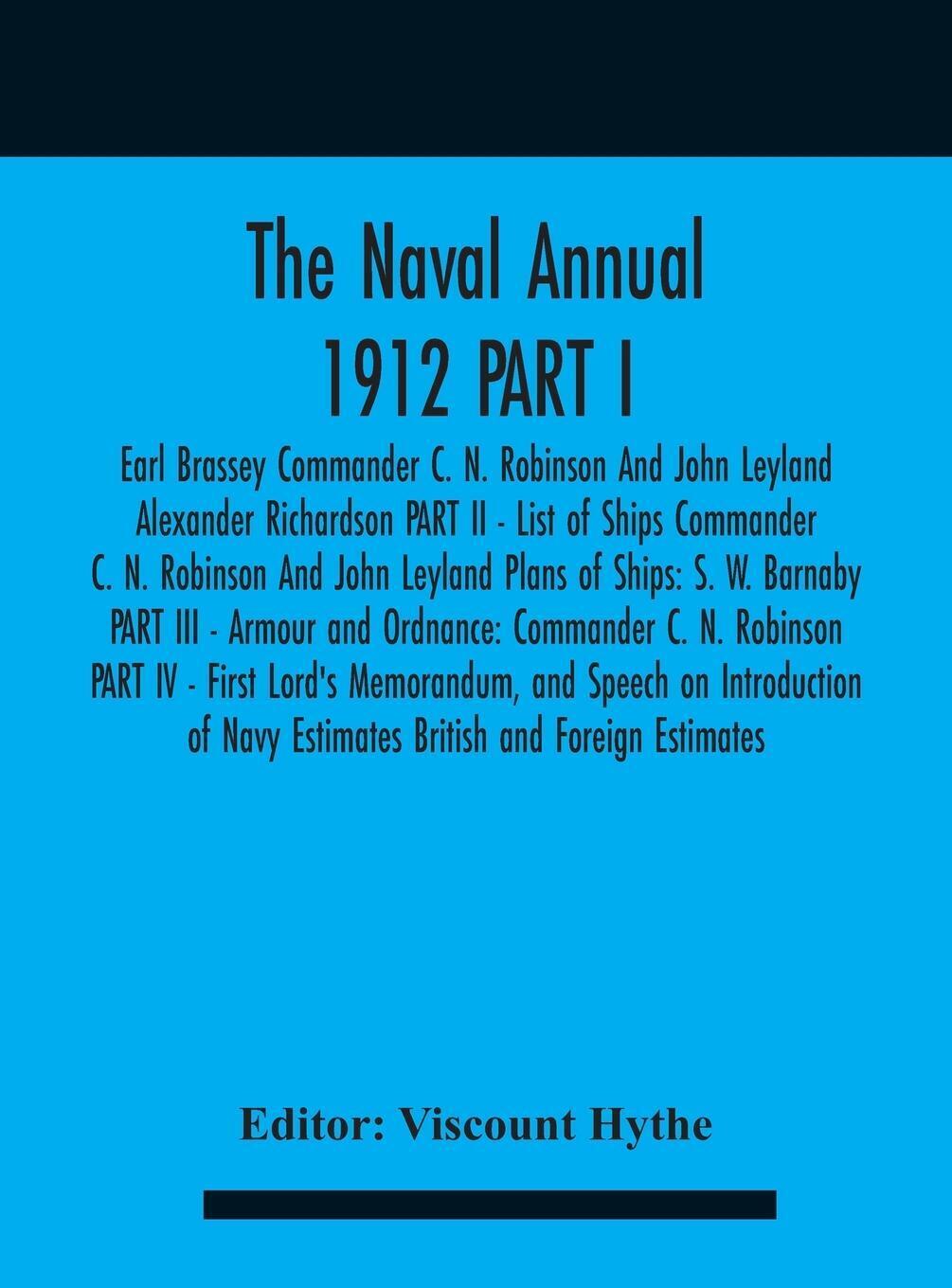 Viscount Hythe | The Naval Annual 1912 Part I - Earl Brassey Commander