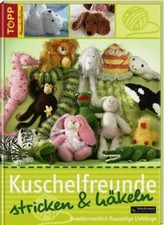	 Kuschelfreunde stricken & häkeln - Unwider...