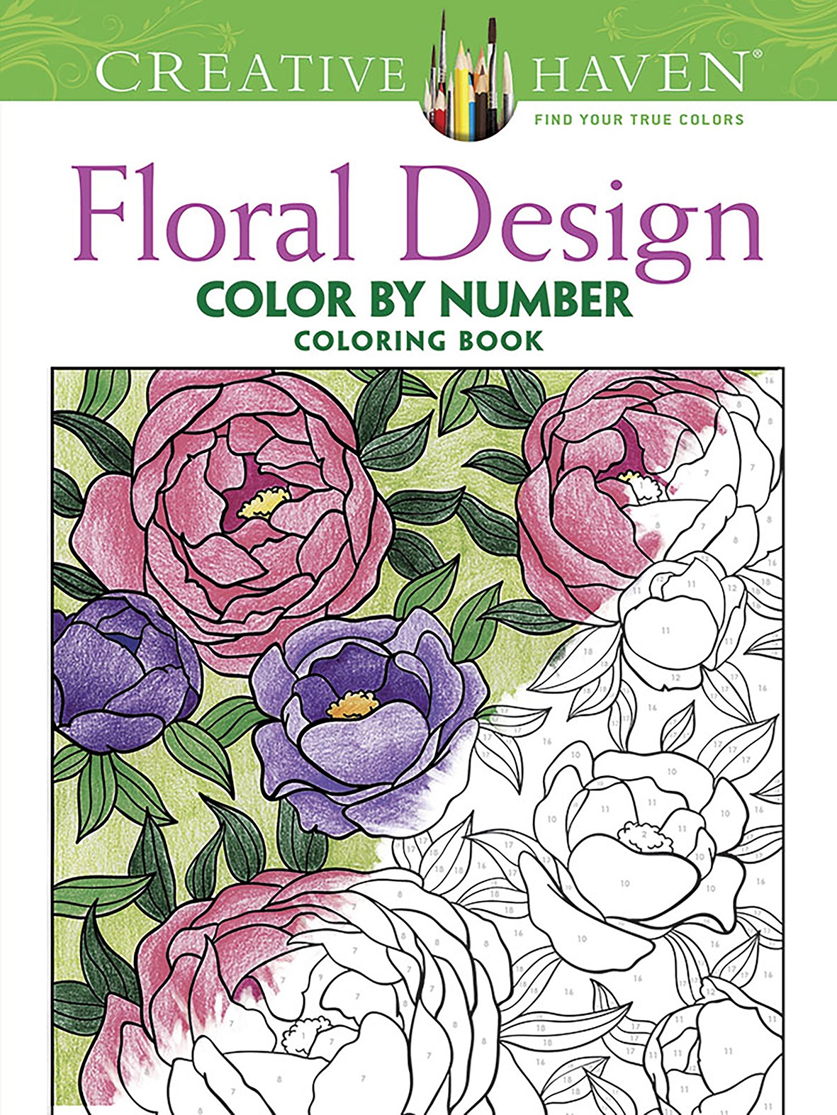Creative Haven Floral Design Color By Number Coloring Book by... - 9780486793856
