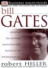 BUSINESS MASTERMINDS: BILL GATES By Robert Heller - Hardcover