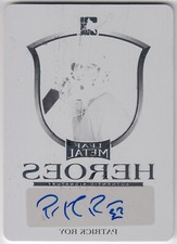 2014-15 Leaf Metal Heroes Auto Printing Plate PATRICK ROY #MH-PR1 Canadiens 1/1