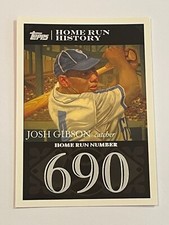 2007 Topps Baseball Home Run History #690 - Josh Gibson - Pittsburgh Crawfords