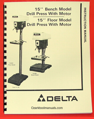 #ad #ad DELTA Rockwell 15quot; Drill Press 15 090 15 091 Instructions amp; Parts Manual 0201 $12.50