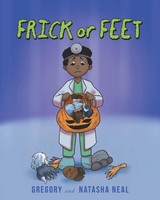 Gregory And Natasha Neal | Frick Or Feet | Taschenbuch | Englisch (2017)