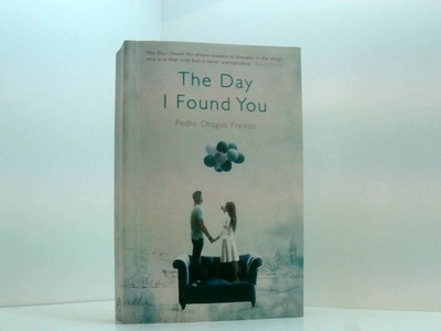 The Day I Found You Freitas, Pedro Chagas und Daniel Hahn: