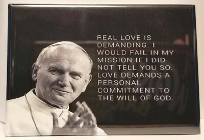 Pope John Paul II 2''x3'' MAGNET Jesus Catholic Religion God Faith Bible Quote 1