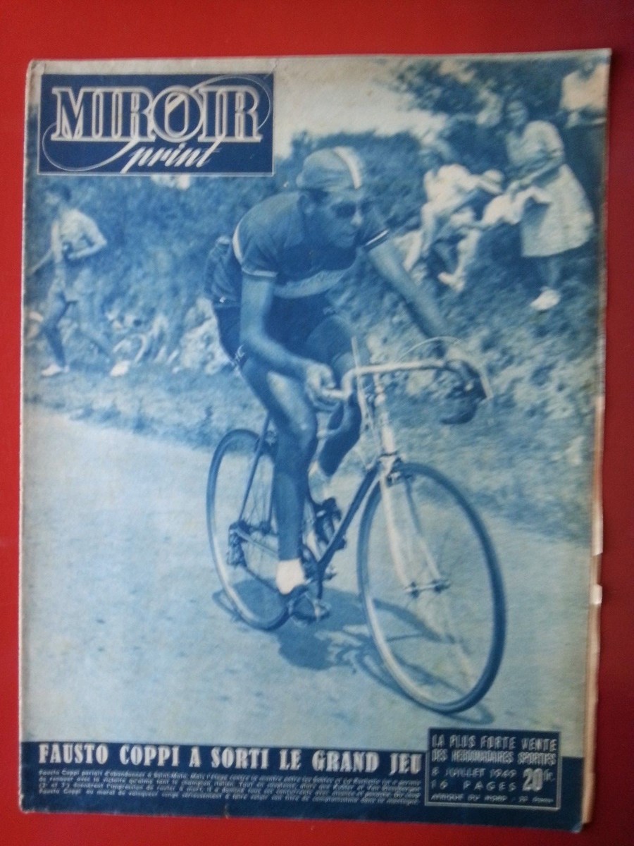 MIROIR SPRINT - N° SPECIAL - TOUR DE FRANCE 1950 / Fausto Coppi a-t-il choisi