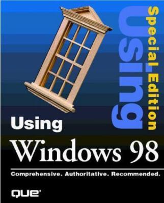 Special Edition Using Windows 98, Ed Bott,Ron Person, 9780789714886