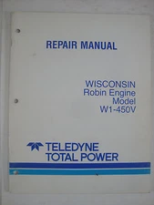 Teledyne Total Power Repair Manual Book Wisconsin Robin Engine Model W1-450V
