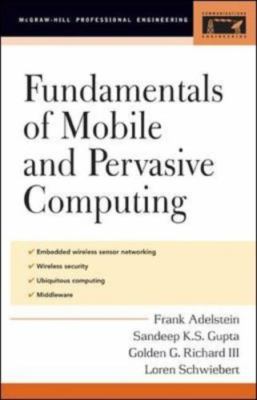 Fundamentals of Mobile and Pervasive Computing