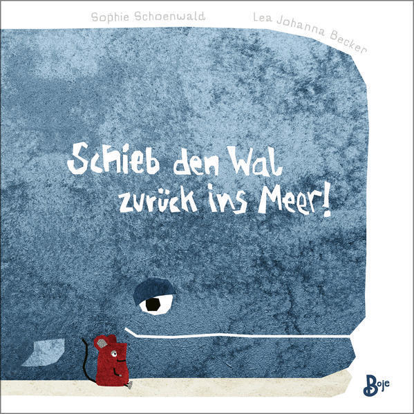Thumbnail - Schieb Den Wal Zurück Ins Meer (pappbilderbuch) | Sophie Schoenwald |