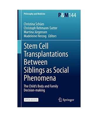 Stem Cell Transplantations Between Siblings as Social Phenomena: The Child's Bod