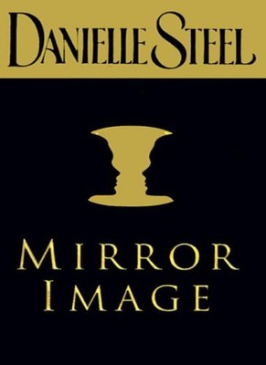 Mirror Image,Danielle Steel- 9780385315098