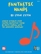 FANTASTIC HANDS (BILL'S MUSIC SHELF) By Steve Fitch **BRAND NEW**
